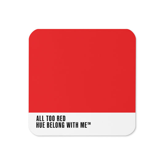 All Too Red cork-back coaster with colour-block design — All Too Red by Hue Belong With Me