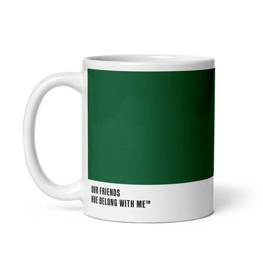 Deep botanical evergreen ceramic mug, handle left, showing Our Friends label — Our Friends by Hue Belong With Me