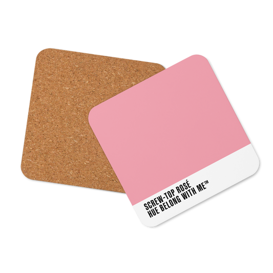 Warm nostalgic pink cork-back coaster, front and back mockup view — Screw Top Rosé by Hue Belong With Me